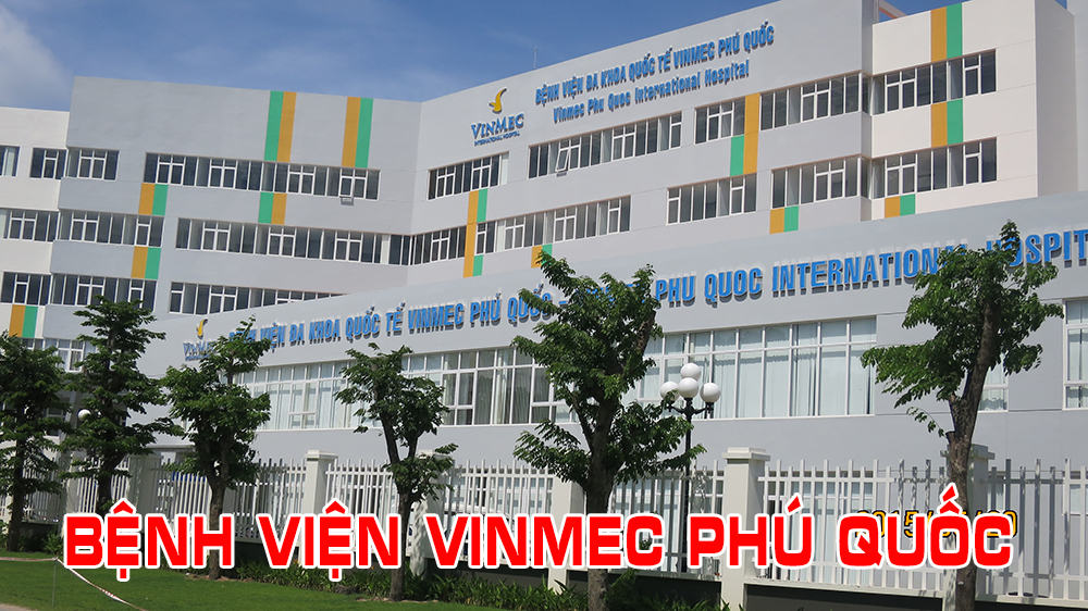 Bệnh viện VMEC Phú Quốc - Công Ty Cổ Phần Kỹ Thuật Và Thiết Bị Y Tế Sài Gòn (SAGOMED)